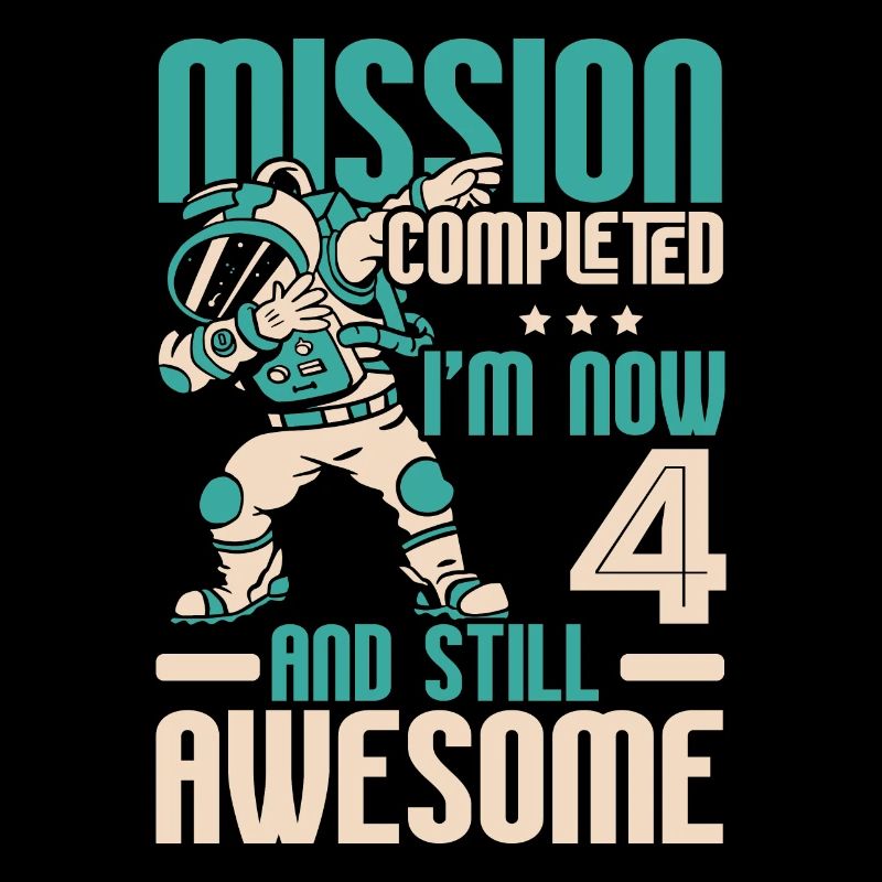 Mission Complete I'm Now 4 Geburtstag Feier