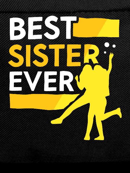 Best Sister Ever Friend Sisters