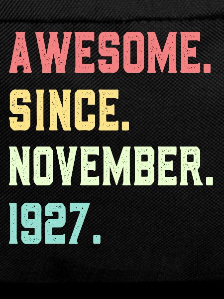 Awesome Since November 1927