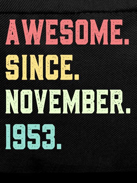 Awesome Since November 1953