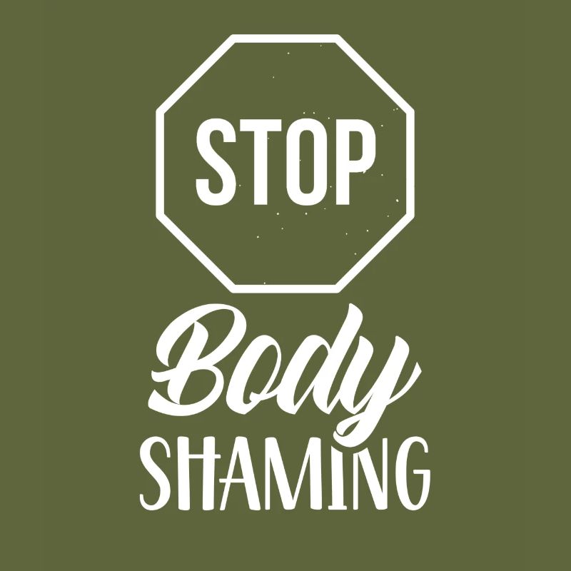 Stop With Body Shaming Bodyshaming Annoyance