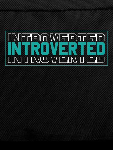 Introverted Sarcasm Shy Introverts