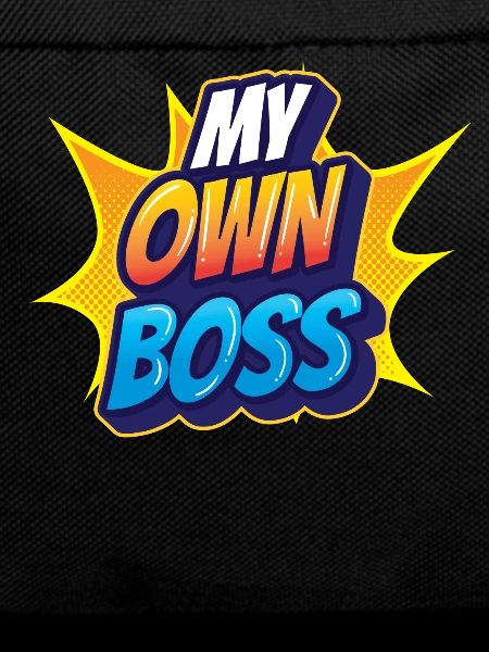 My Own Boss Self-Employed Freelancer