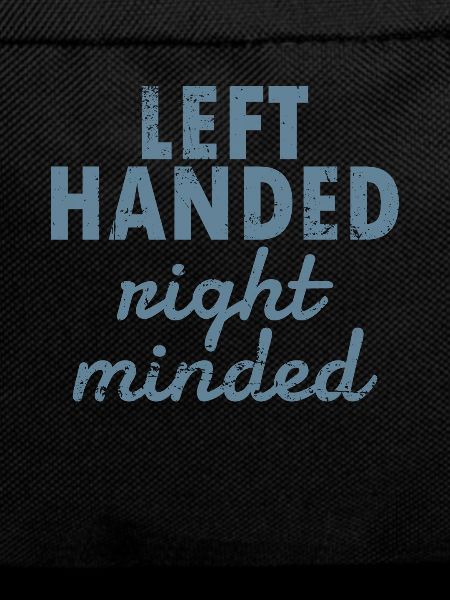 Left Handed Night minded Left-handed