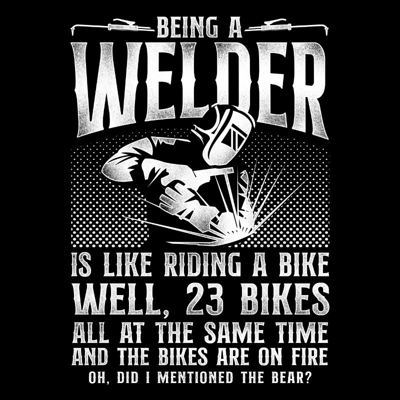 Welder Welding Vintage Being A