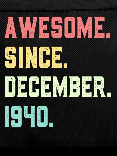 Awesome Since December 1940