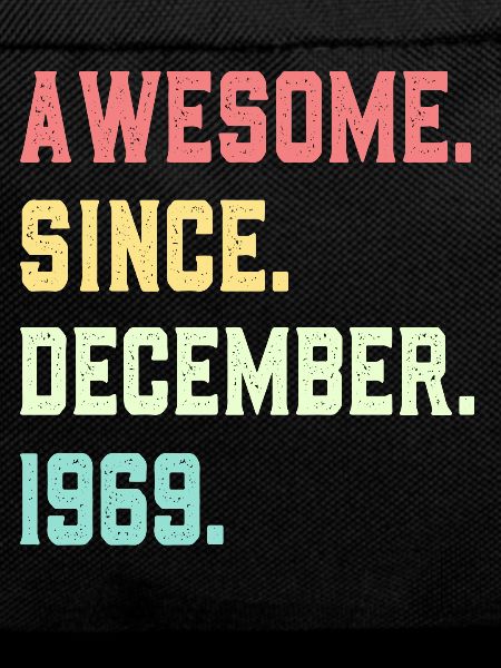 Awesome Since December 1969