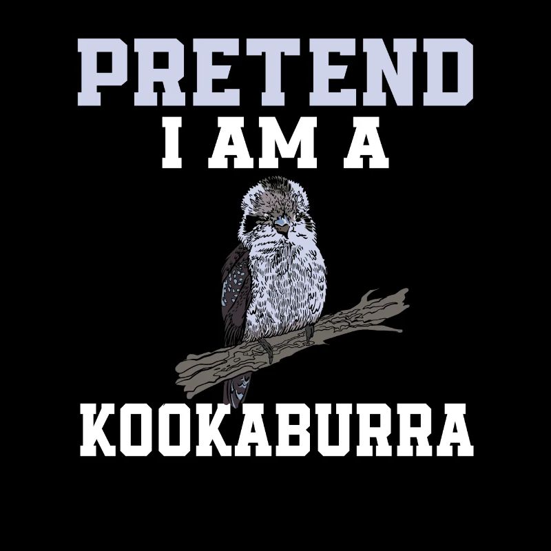 Tu So, Als Wäre Ich Ein Kookaburra