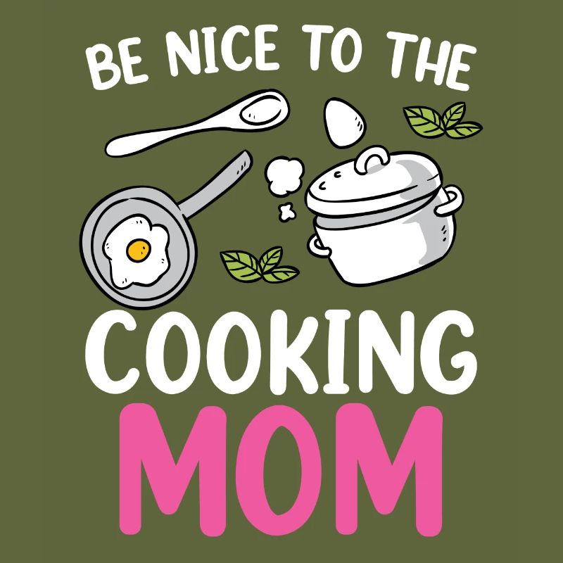 Sei Nett Zu Der Kochenden Mutter Koch Kochen Mama