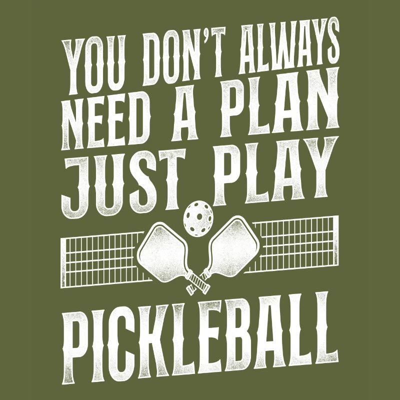 Pickleball You Don't Always Need A