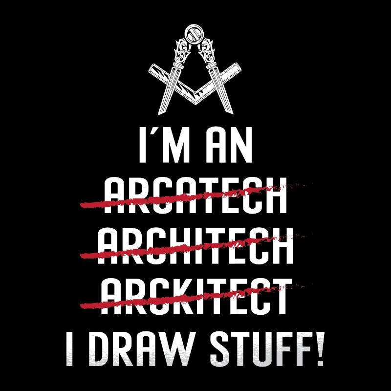 Architecte I’m An I Draw Stuff Job Architecture