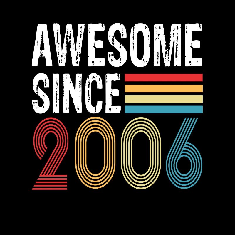 Awesome Since 2006 Geburtstag 2006 Vintage 2006