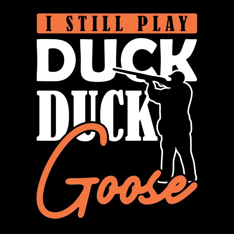 I still play Duck Duck Goose Entenjagd
