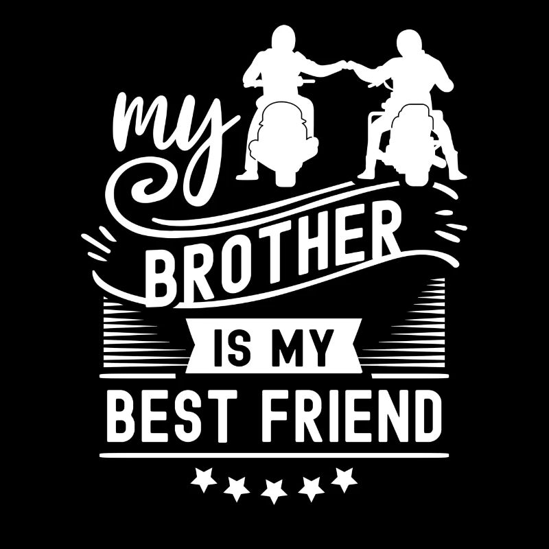 Mein Bruder Ist Mein Bester Freund Brüder Team