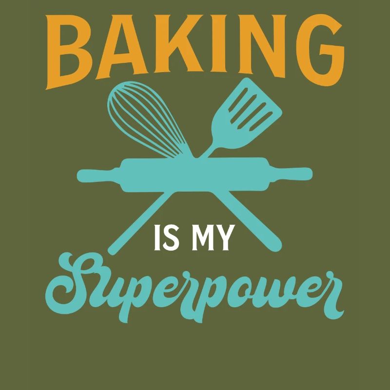 Baking Is My Superpower - Baker