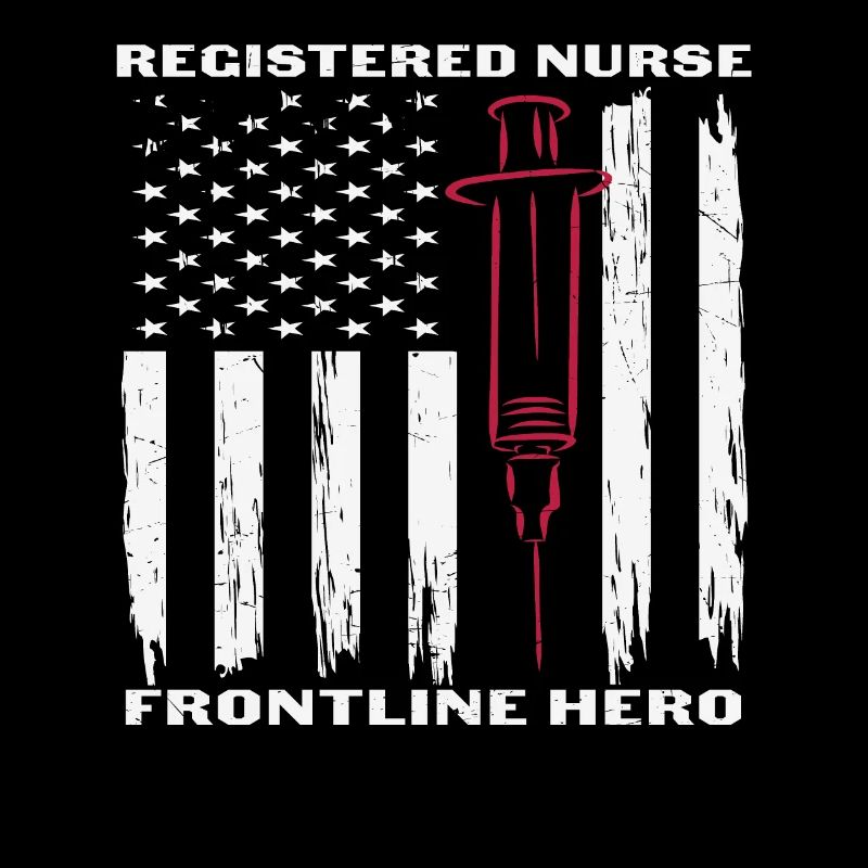 Registered Nurse Front Line Hero Nursing Quotes