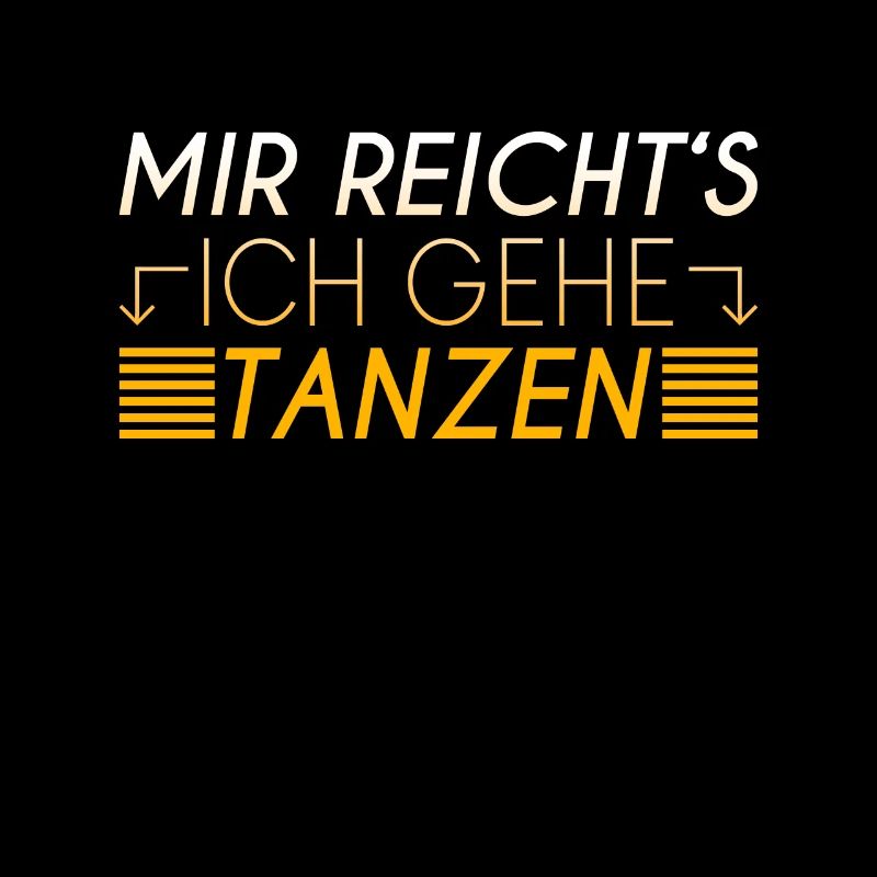 Tanzen Spruch