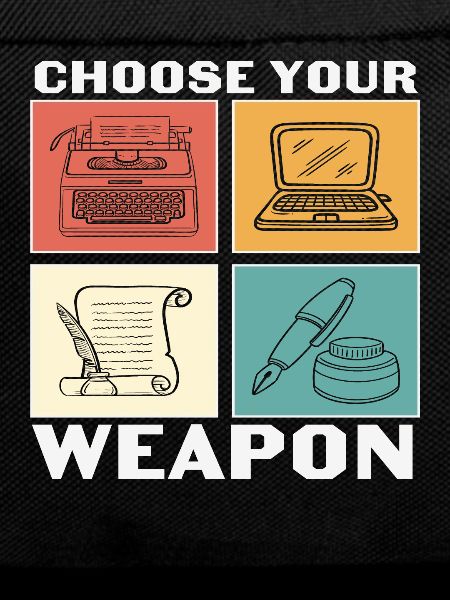 Choose Your Weapon Writer Quotes