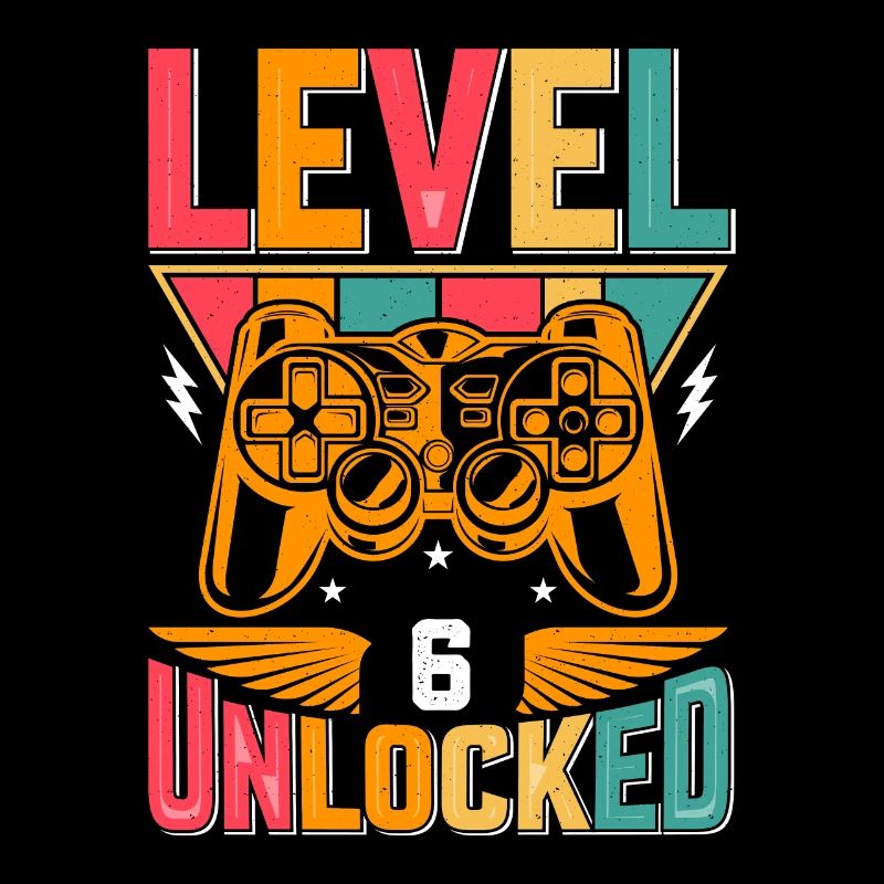 Level 6 Freigeschaltet Awesome seit 2017 Funny Gamer