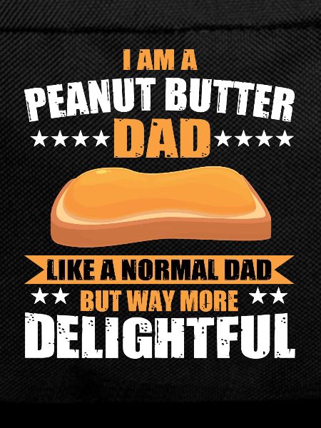 Funny Peanut Butter Dad