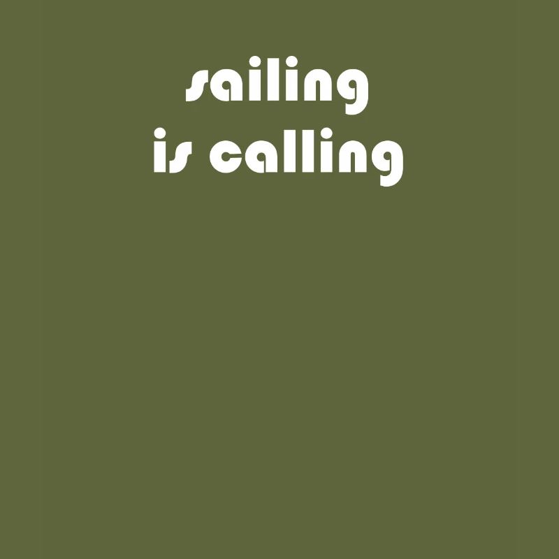 Sailing - sailing is calling