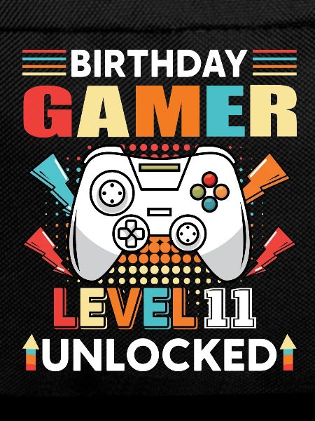 Birthday Gamer Level 11 Unlocked