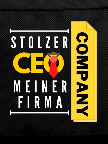 stolzer CEO meiner Firma