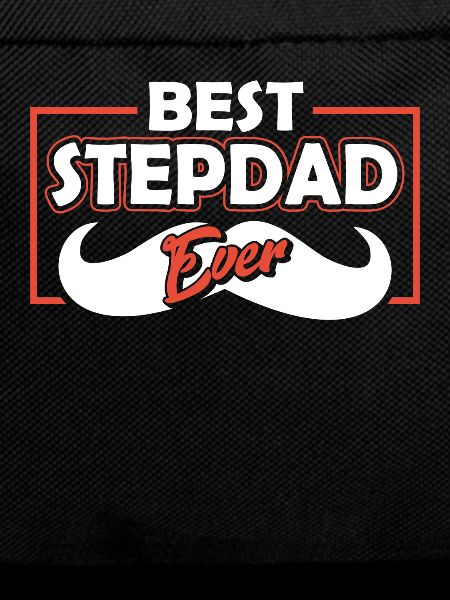 Best Stepfather Ever Stepdad Stepdad