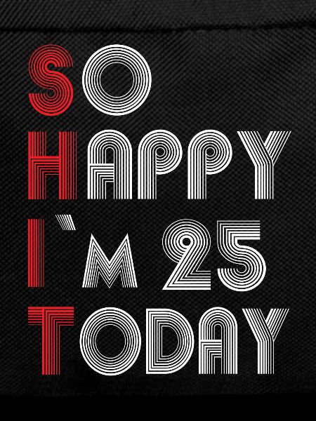 25th birthday