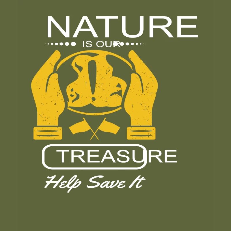 Nature Is Our Treasure Help Save It Nature Quotes
