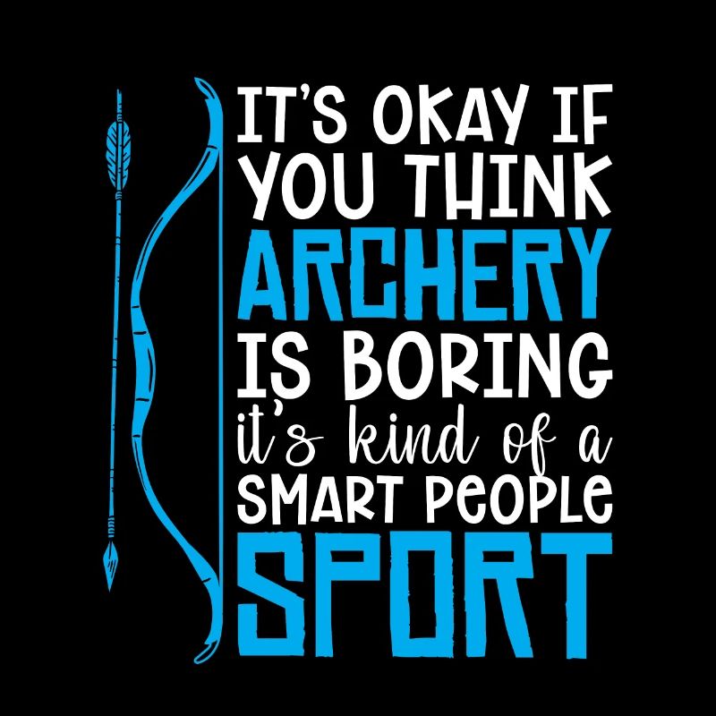 Archery Its Okay If Target Crossbow Hunting Archer