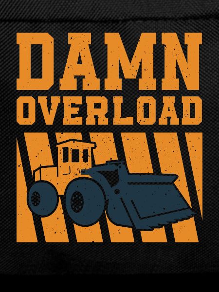 Funny wheel loader driver saying