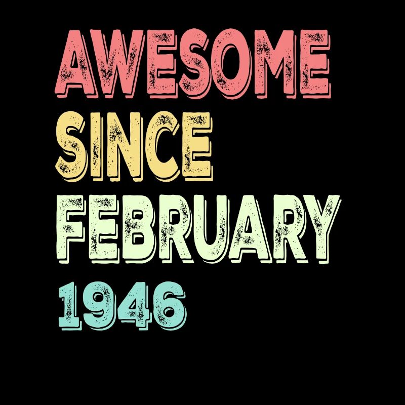 Awesome since March 1946
