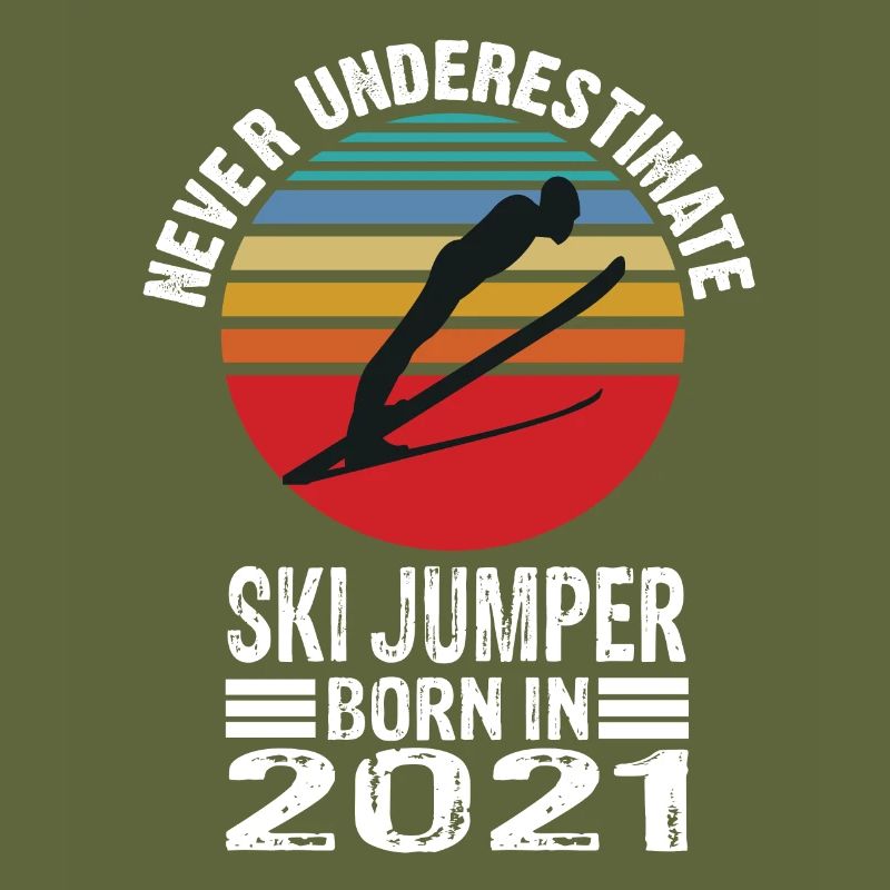 Never Underestimate Ski Jumper born in 2021
