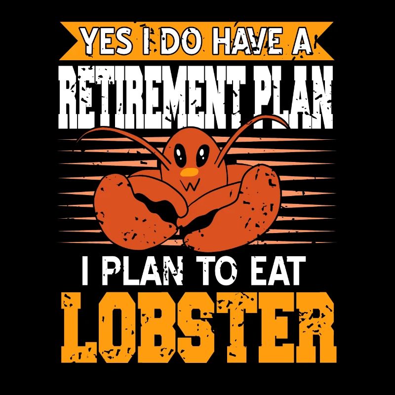 Plan de retraite pour manger du homard