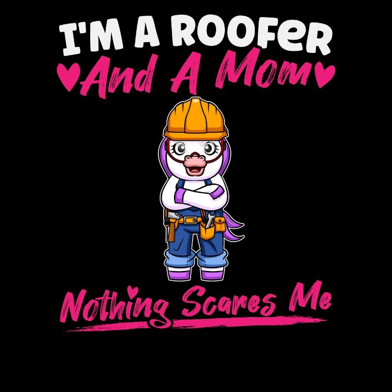 I'm A Roofer And A Mom Nothing Scares Me