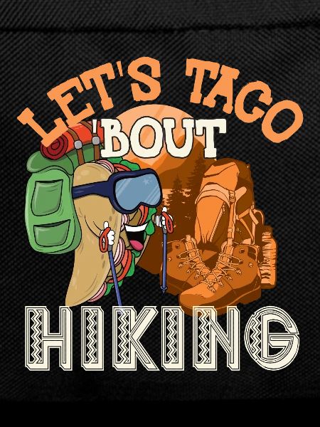 Let's Taco' Bout Hiking