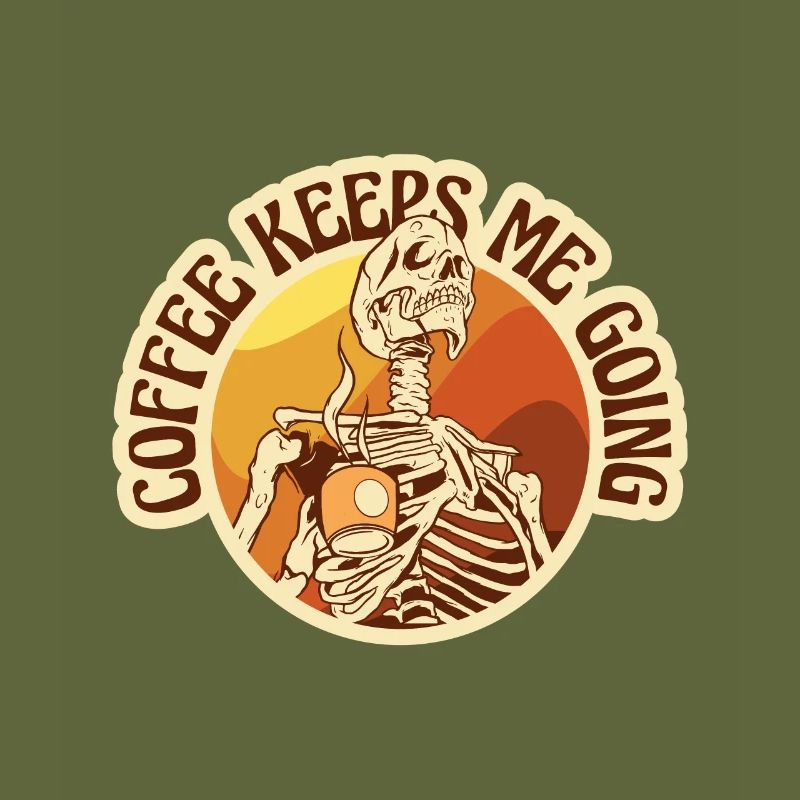 Kaffee - Coffee keeps me going