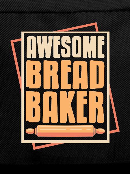 Awesome bread baker