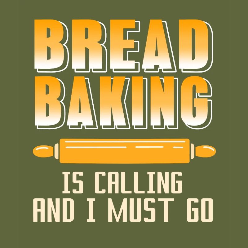 Bread Baking is calling and i must go