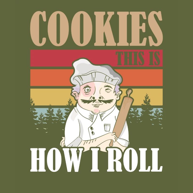 Cookies this is how I Roll Backen