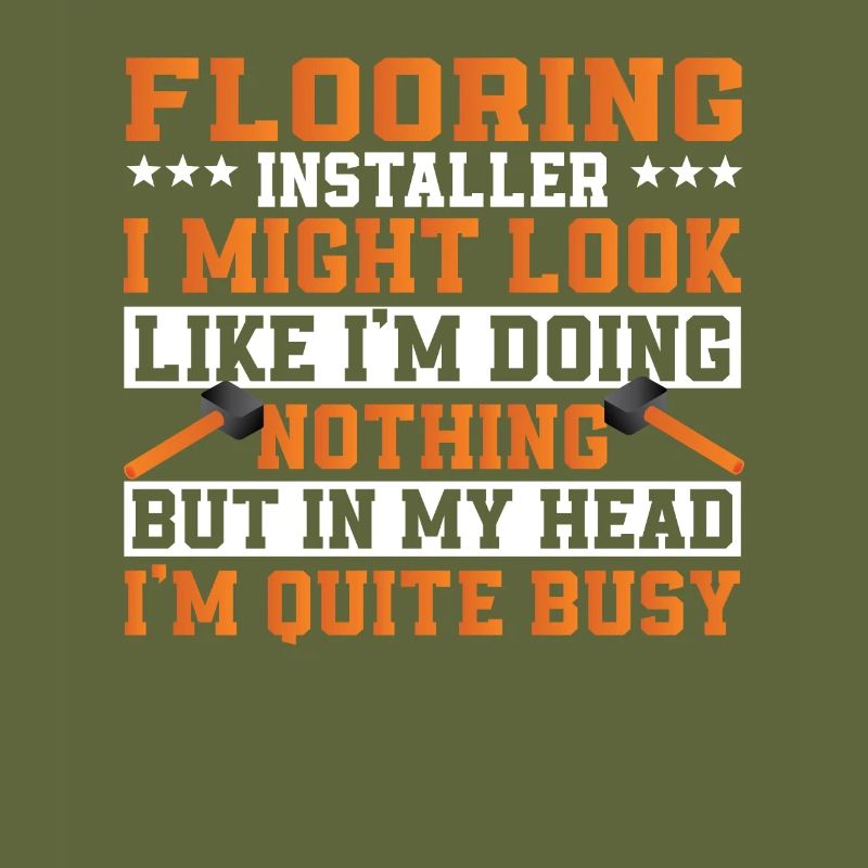 Funny floor layer saying