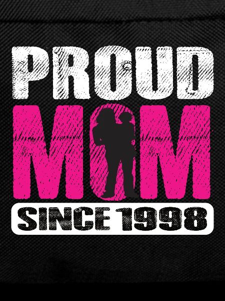 Proud Mom Since 1998