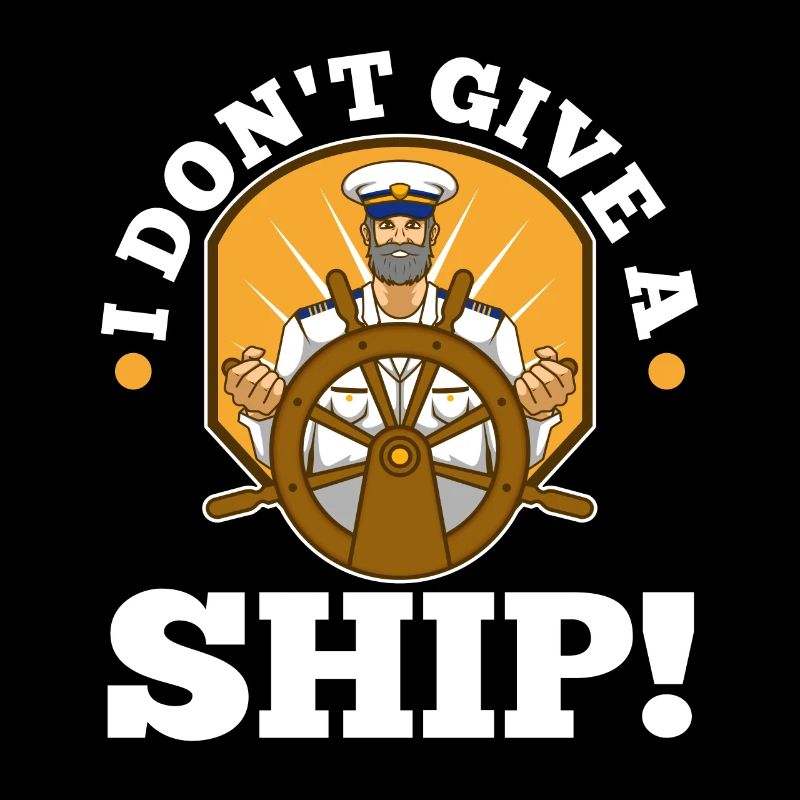 I don't give a ship