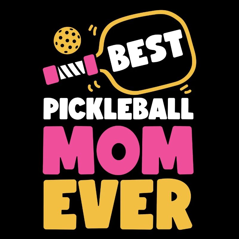 Pickleball Mom Mother Best