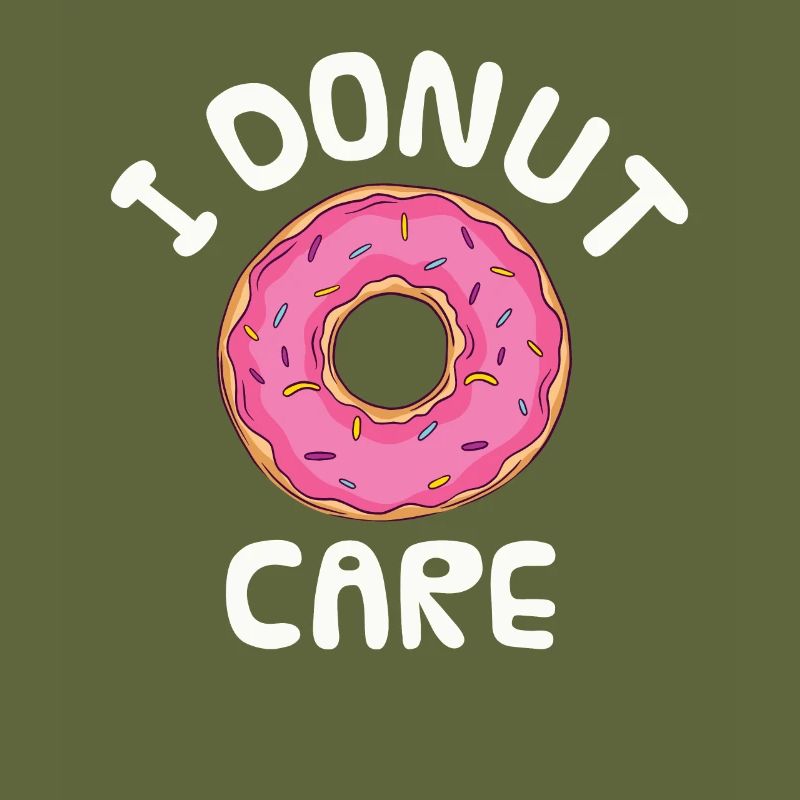 I Donut Care