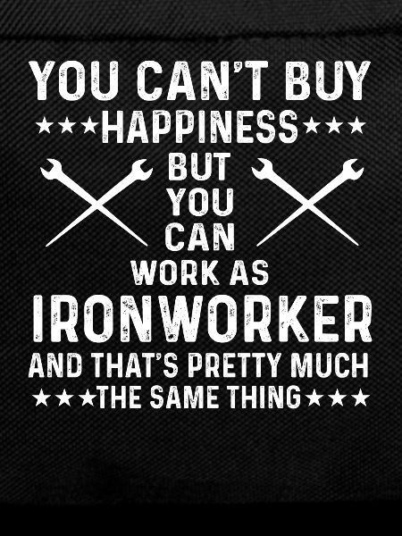 Proud Ironworker saying