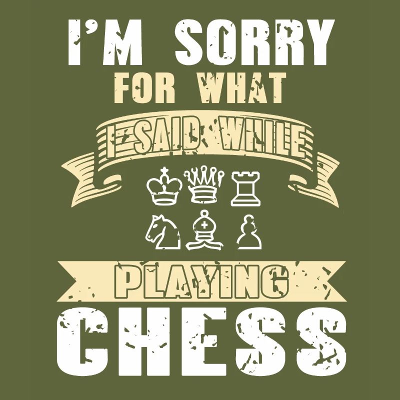 Im sorry for wait i said while playing chess