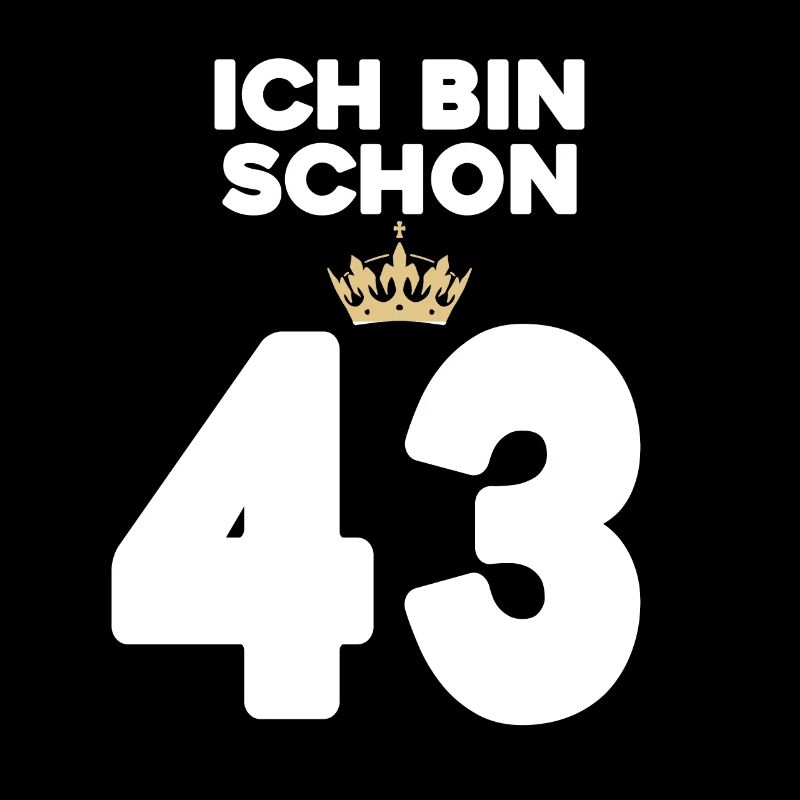 43 Geburtstag - 43 Jahre mit Krone
