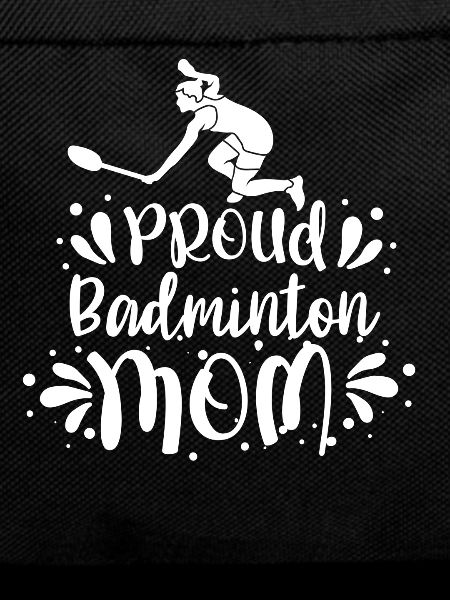Proud badminton mother Badminton
